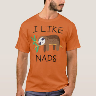 I Like Naps 1 T-Shirt