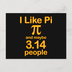 I Like Pi And Maybe 3.14 People, Yellow Text Postcard