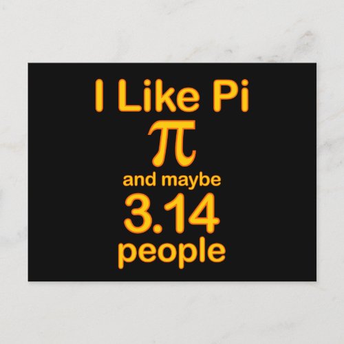 I Like Pi And Maybe 314 People Yellow Text Postcard