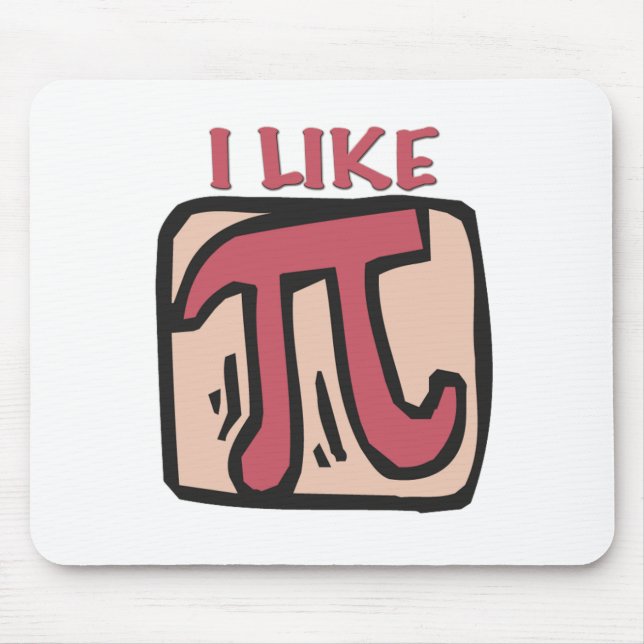 I like pi mouse pad (Front)