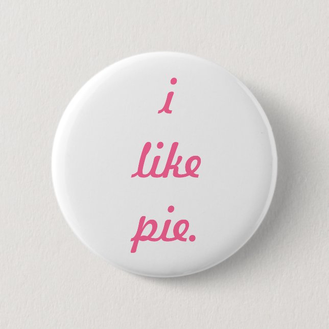 i like pie. Button (Front)