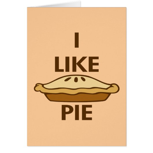 I Like Pie Cards (Front)