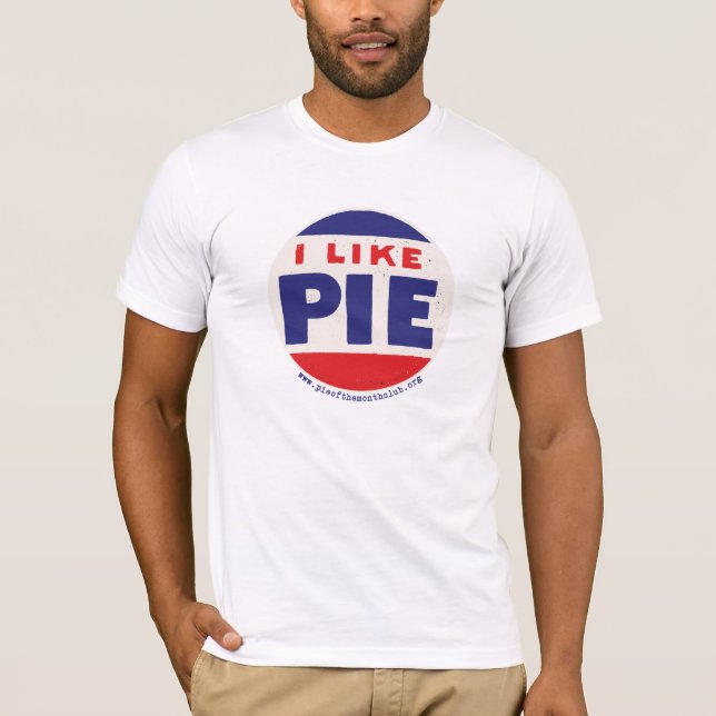 I LIKE PIE (light shirts) T-Shirt (Front)