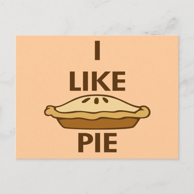 I Like Pie Postcard (Front)