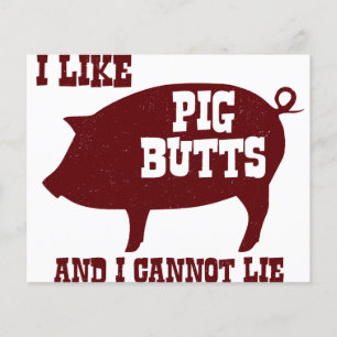 I like Pig Butts and I Cannot Lie BBQ Bacon Flyer