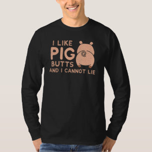 I like PIG Butts Barbecue T-Shirt
