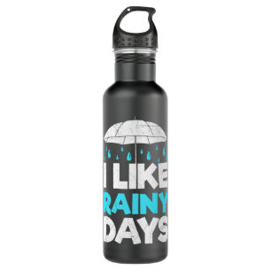 I Like Rainy Days Forecast Weatherman Meteorologis Stainless Steel Water Bottle