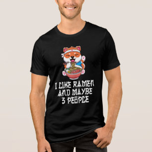 I Like Ramen And Maybe 3 People Funny Anime Tri-Blend Shirt
