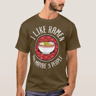 I Like Ramen Japanese Noodles Anime Lover  T-Shirt