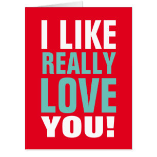 I like really love you huge size modern typography card