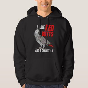 I Like Red Butts African Grey Parrot Congo Bird Hoodie