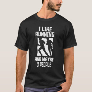I Like Running And Maybe 3 People Retro Runner Boy T-Shirt