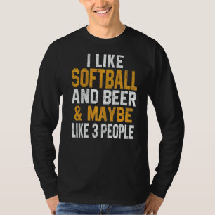 I Like Softball And Beer Softball Coach Dad Mom T-Shirt