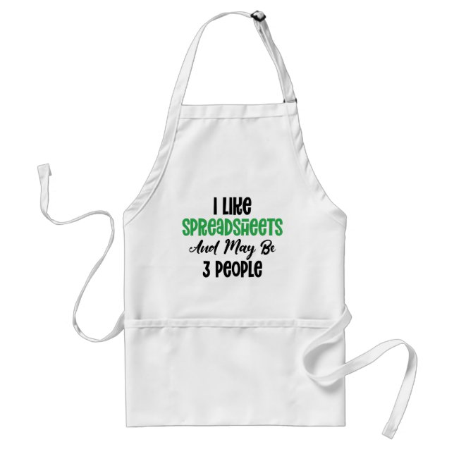 I LIKE SPREADSHEET AND MAY BE 3 PEOPLE ADULT APRON (Front)