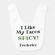 I Like Tacos Spicy! White and Black