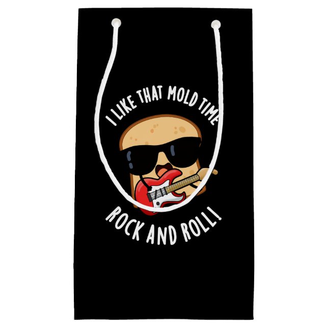 I Like That Mold Time Rock And Roll Dark BG Small Gift Bag (Front)