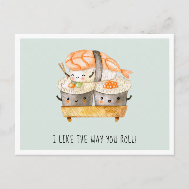 I Like The Way You Roll | Cute Sushi Valentine Holiday Postcard | Zazzle