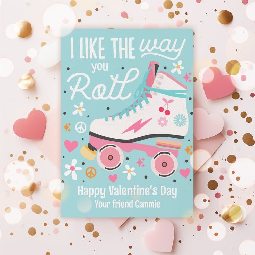 I Like The Way You Roll Valentine Classroom Card