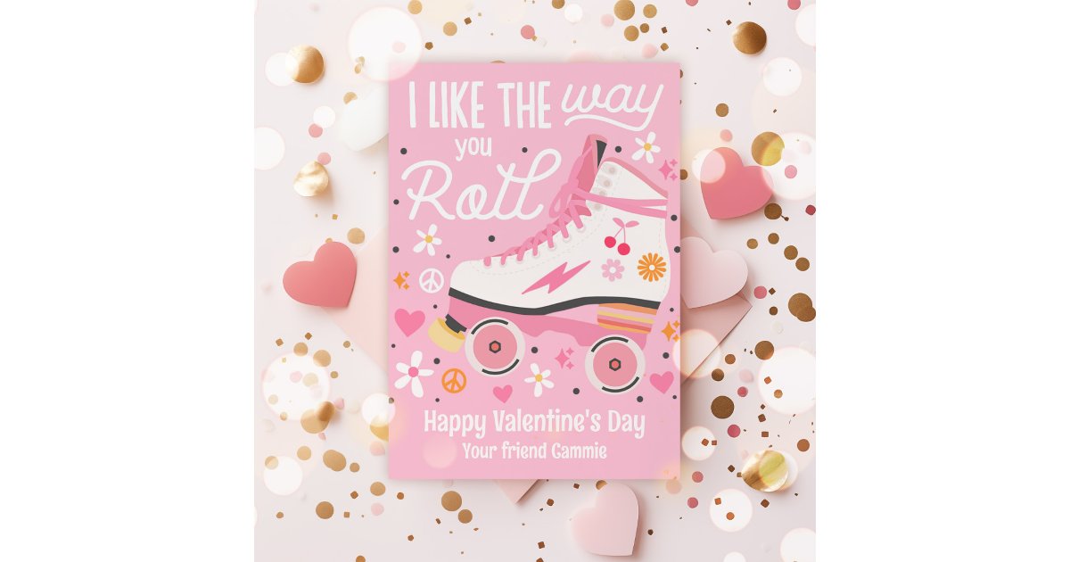 I Like The Way You Roll Valentine Classroom Card Zazzle