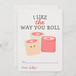 I like the Way you Roll Valentines Day Classroom
