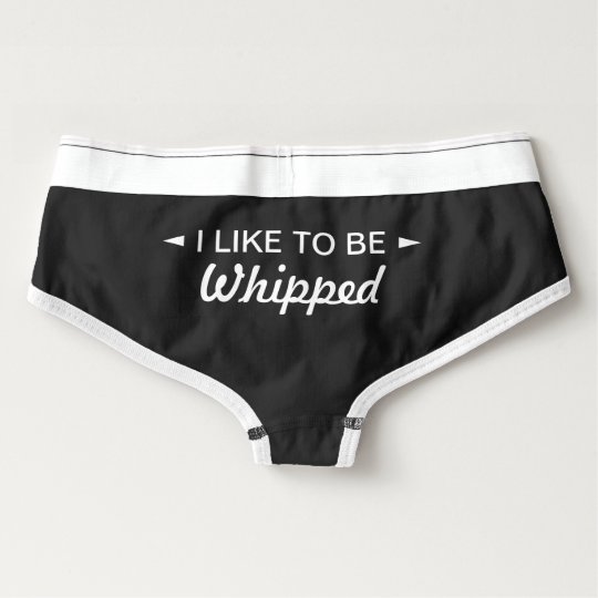 I Like To Be Whipped Funny Naughty Briefs 