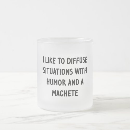 I Like to Diffuse Situations Frosted Glass Coffee Mug