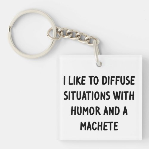 I Like to Diffuse Situations Keychain