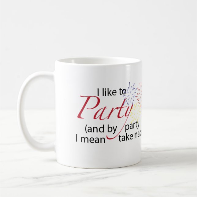 I Like to Party Mug (Left)