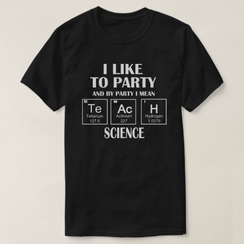 I Like To Party T_Shirt
