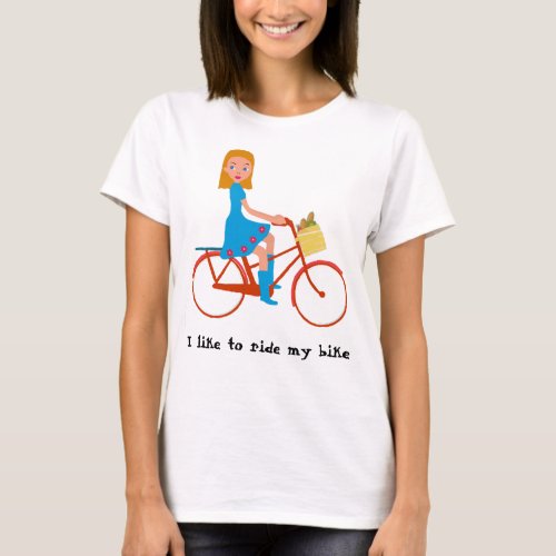 I like to ride my bike T_Shirt