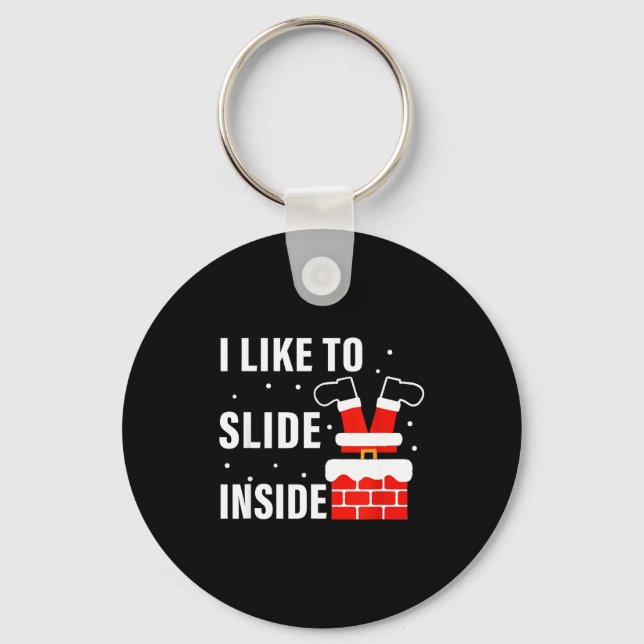 I Like To Ride On Top I Like To Slide Inside Coupl Keychain (Front)