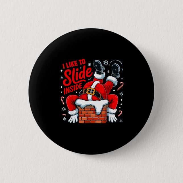 I Like To Slide Inside Funny Santa Couple Matching Button (Front)