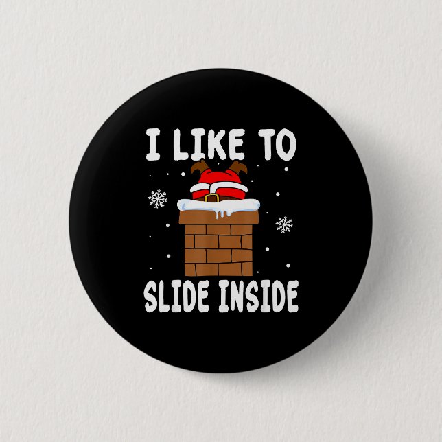 I Like To Slide Inside Funny Xmas Couple  Button (Front)