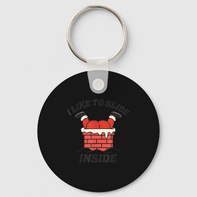 I Like To Slide Inside I Like To Ride On Top Coupl Keychain (Front)