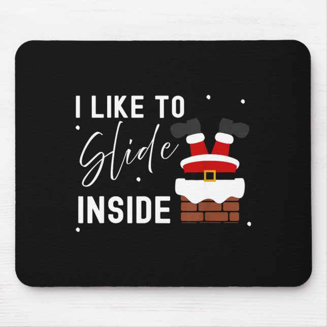 I Like To Slide Inside I Like To Ride On Top Coupl Mouse Pad (Front)