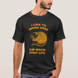I Like To Smoke Weed And Rescue Cats THC Stoner Me T-Shirt