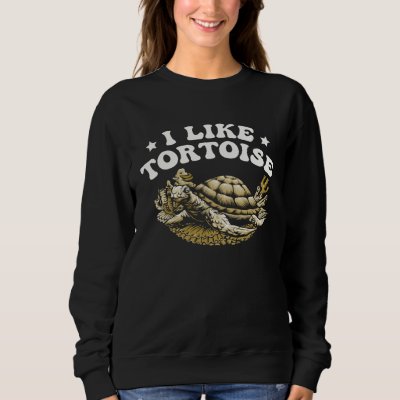 I Like Tortoise Sea Turtle  Marine Biologist  2 Sweatshirt