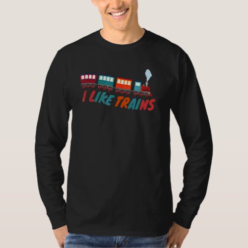 I Like Trains Children Railroad Motif For Little T T_Shirt