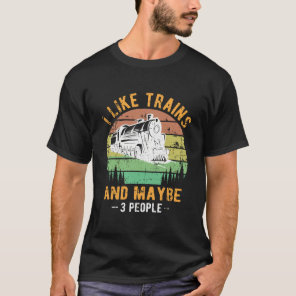 I Like Trains Railroad Collector Model Train Gift T-Shirt