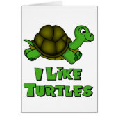 I Like Turtles (Front)