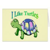 I Like Turtles (Front Horizontal)