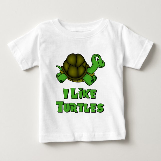 I Like Turtles Baby T-Shirt (Front)