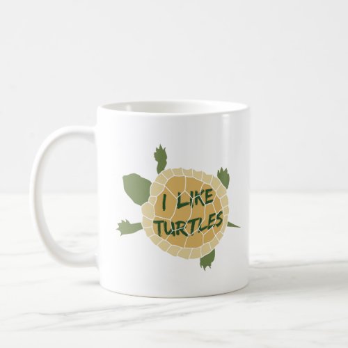 I Like Turtles  Coffee Mug
