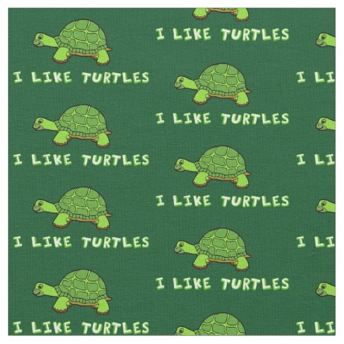 I Like Turtles Fabric