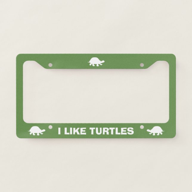 I Like Turtles | Green and White Custom License Plate Frame (Front)