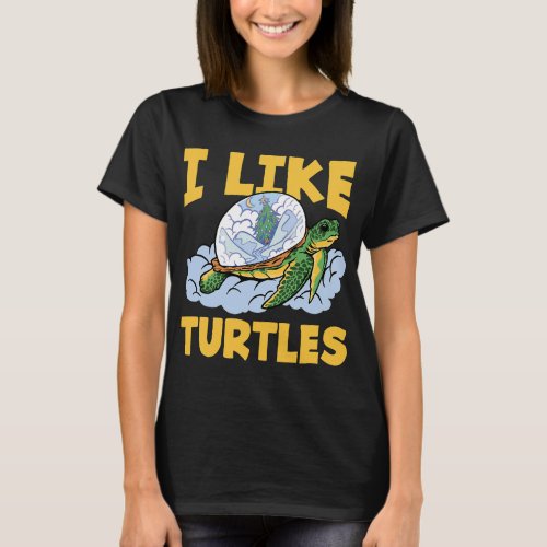 I like Turtles Sea Ocean Earth Day Cute Tortise Lo T_Shirt