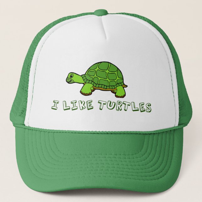 I Like Turtles Trucker Hat (Front)
