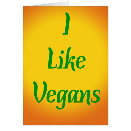 I Like Vegans... Cards (Front)