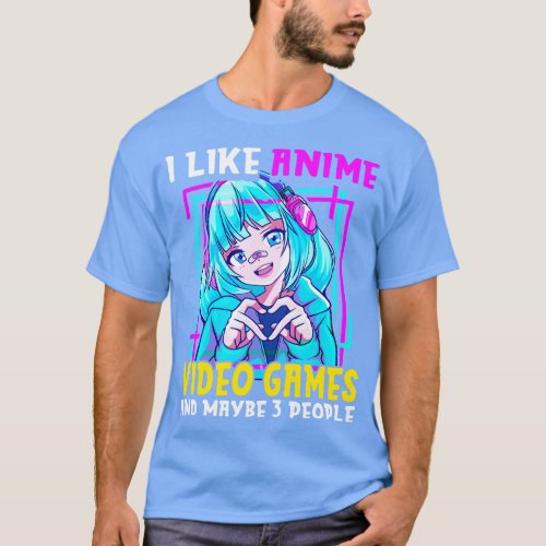 I Like  Video Games And Maybe 3 People Gamer T_Shirt