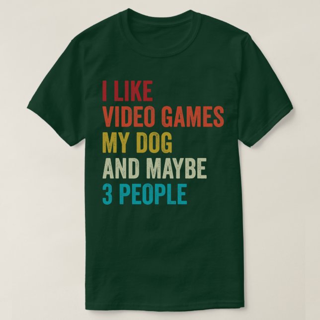 I Like Video Games and my Dog Gaming Gamer T-Shirt (Design Front)
